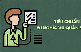 Tiêu Chuẩn Chính Trị Đi Nghĩa Vụ Quân Sự